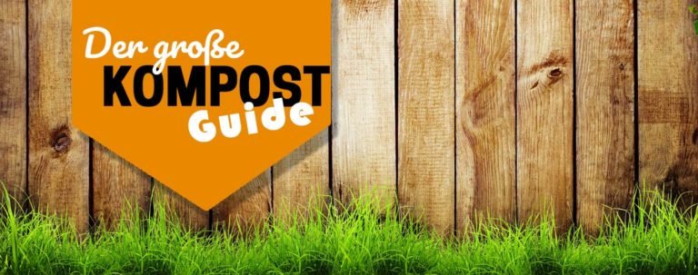 Kompost anlegen und umsetzen Guide