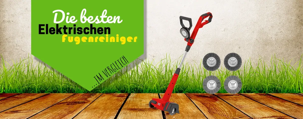 Die besten elektrischen Fugenreiniger im Test & Vergleich