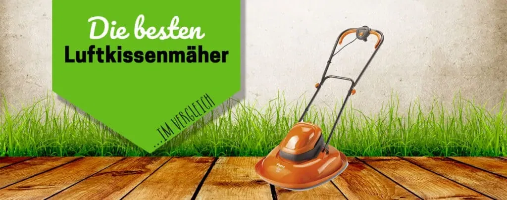 Besten Luftkissenmäher im Vergleich Titelbild