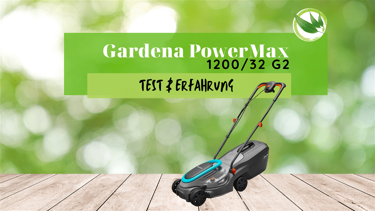 Gardena PowerMax 1200/32 G2 Test & Erfahrung 2024